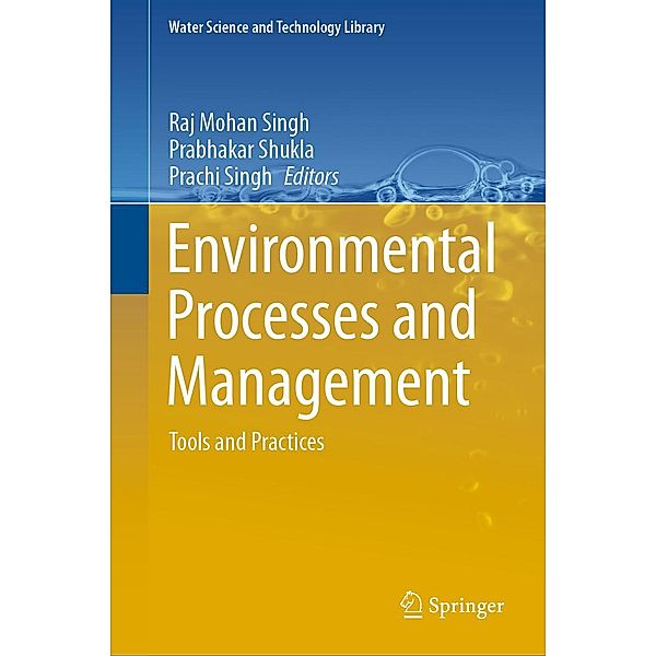 Environmental Processes and Management / Water Science and Technology Library Bd.91