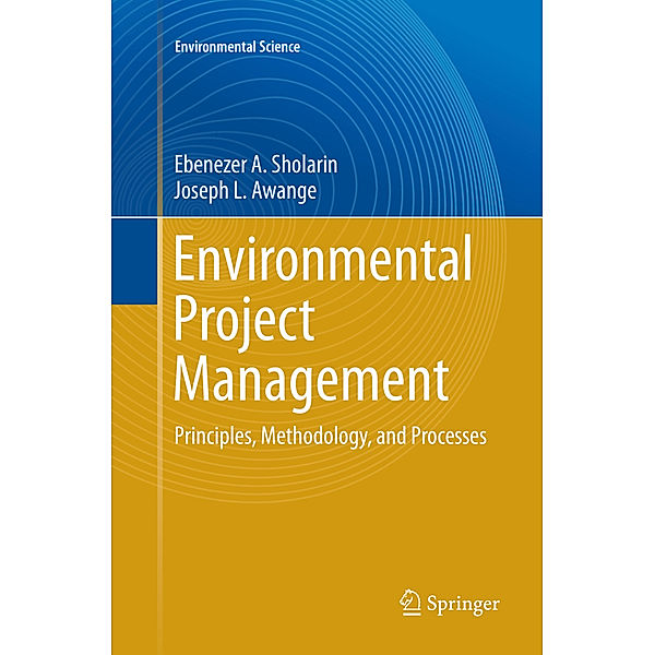 Environmental Project Management, Ebenezer A. Sholarin, Joseph L. Awange