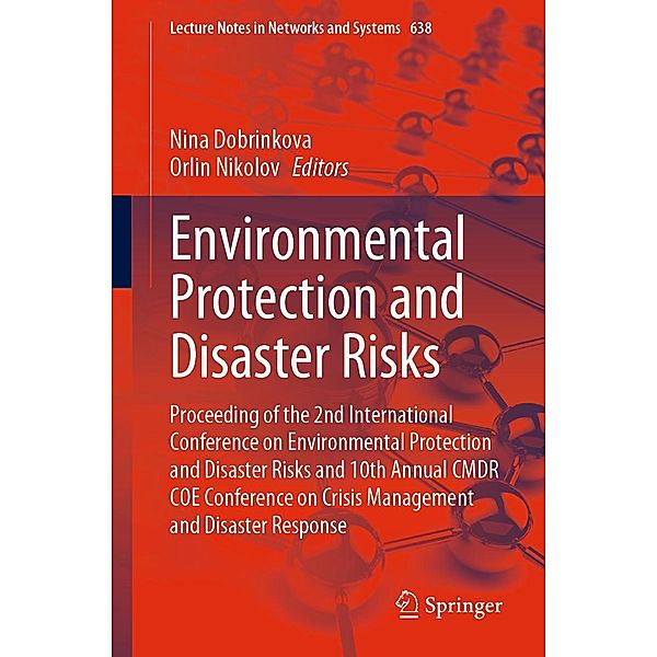 Environmental Protection and Disaster Risks / Lecture Notes in Networks and Systems Bd.638