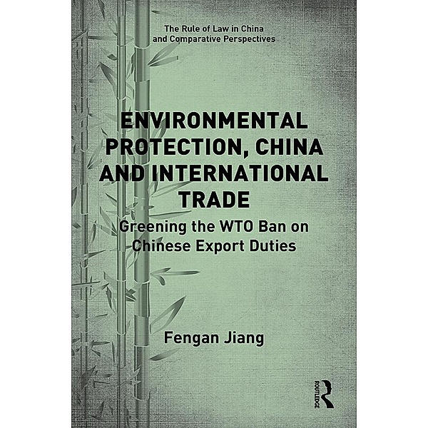 Environmental Protection, China and International Trade, Fengan Jiang