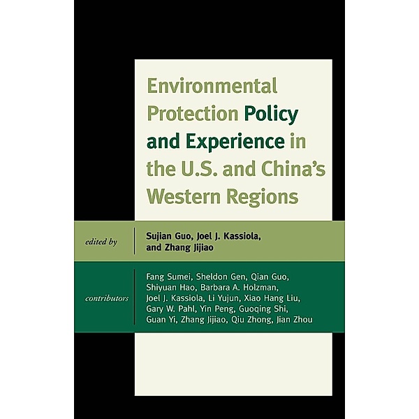 Environmental Protection Policy and Experience in the U.S. and China's Western Regions / Challenges Facing Chinese Political Development