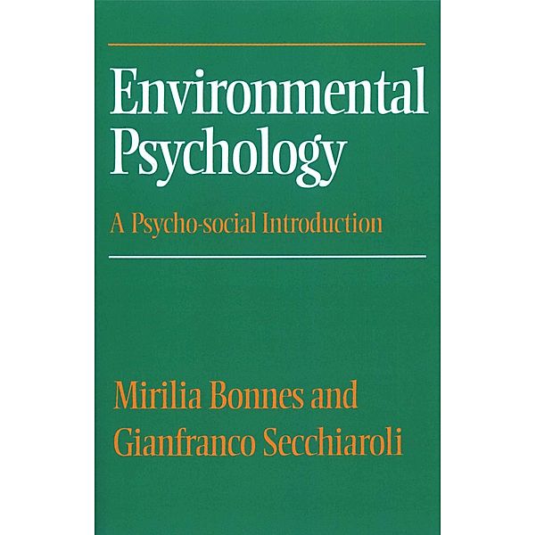 Environmental Psychology, Mirilia Bonnes, Gianfranco Secchiaroli