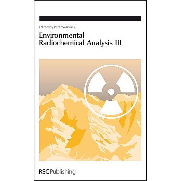 Environmental Radiochemical Analysis III / ISSN