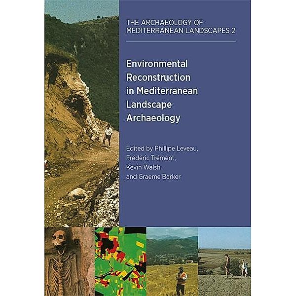 Environmental Reconstruction in Mediterranean Landscape Archaeology, Philippe Leveau