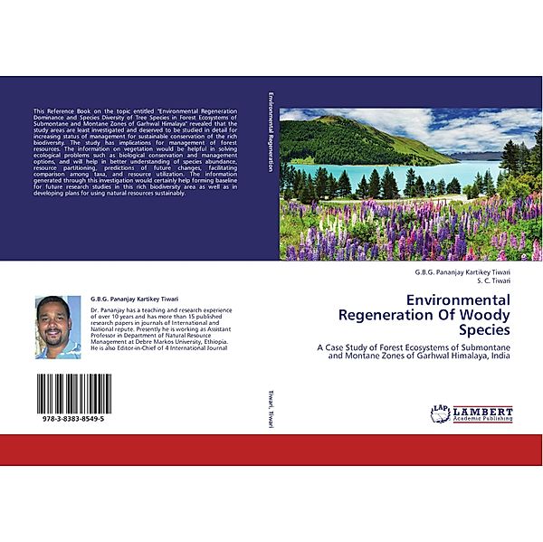 Environmental Regeneration Of Woody Species, G.B.G. Pananjay Kartikey Tiwari, S. C. Tiwari