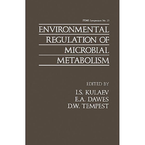 Environmental Regulation of Microbial Metabolism