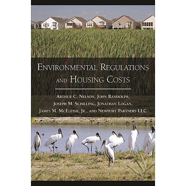 Environmental Regulations and Housing Costs, Arthur C. Nelson