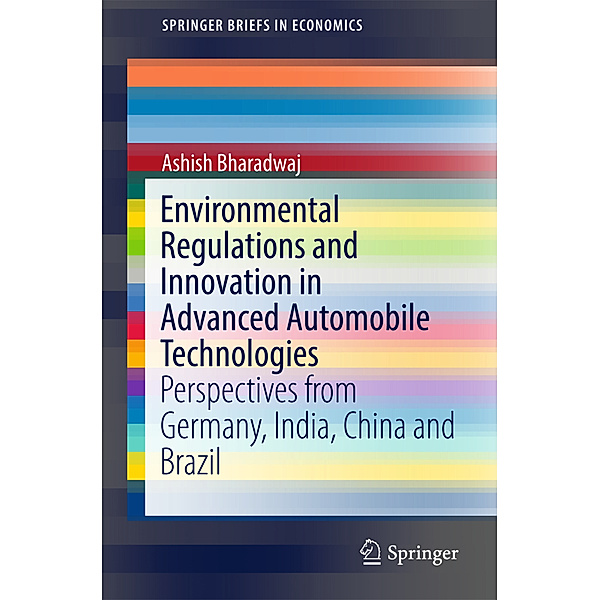 Environmental Regulations and Innovation in Advanced Automobile Technologies, Ashish Bharadwaj