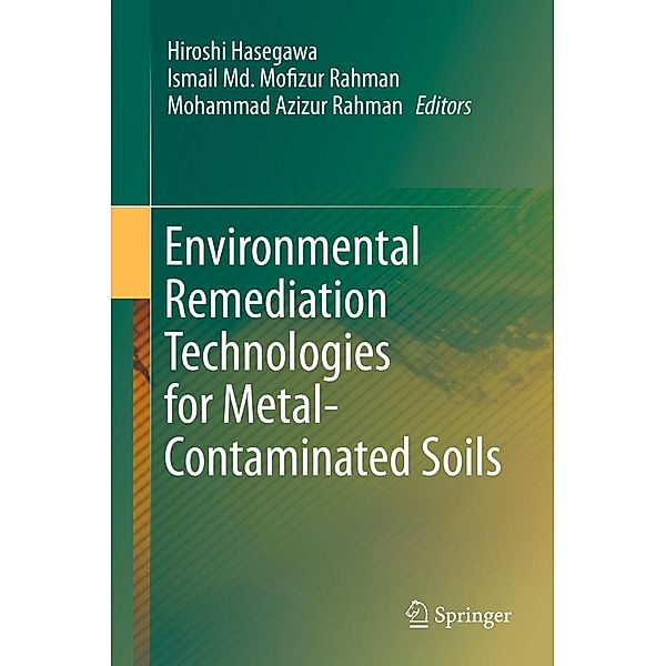 Environmental Remediation Technologies for Metal-Contaminated Soils