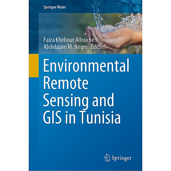 Environmental Remote Sensing and GIS in Tunisia