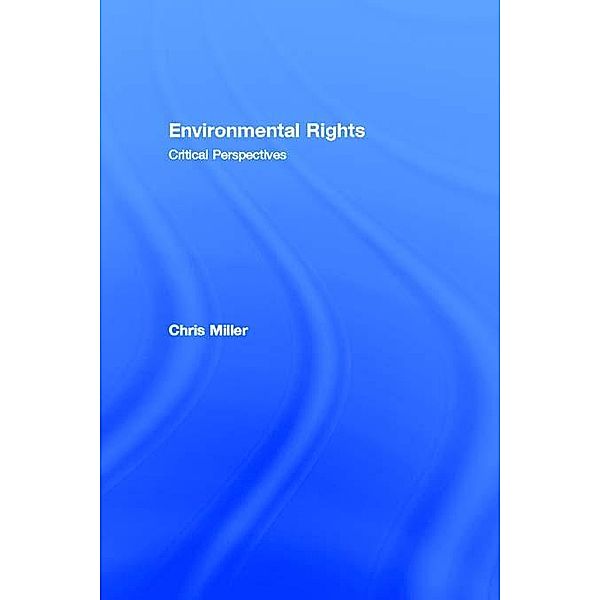 Environmental Rights, Chris Miller