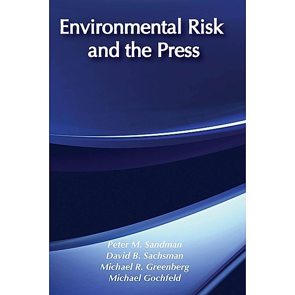 Environmental Risk and the Press