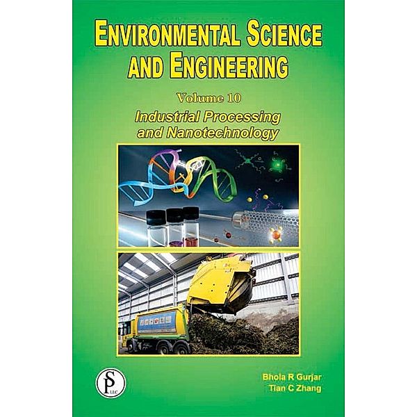 Environmental Science And Engineering (Industrial Processing And Nanotechnology), Tian C Zhang, Bhola R. Gurjar