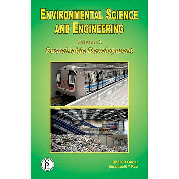 Environmental Science And Engineering (Sustainable Development), Surampalli Y Rao, Bhola R. Gurjar