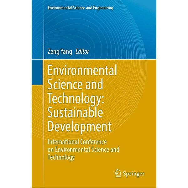 Environmental Science and Technology: Sustainable Development / Environmental Science and Engineering