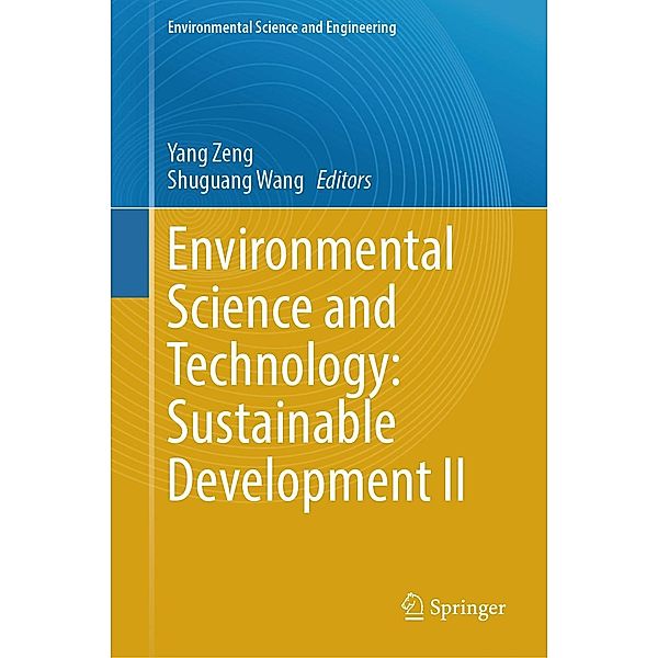 Environmental Science and Technology: Sustainable Development II / Environmental Science and Engineering