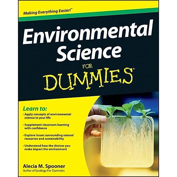 Environmental Science For Dummies, Alecia M. Spooner