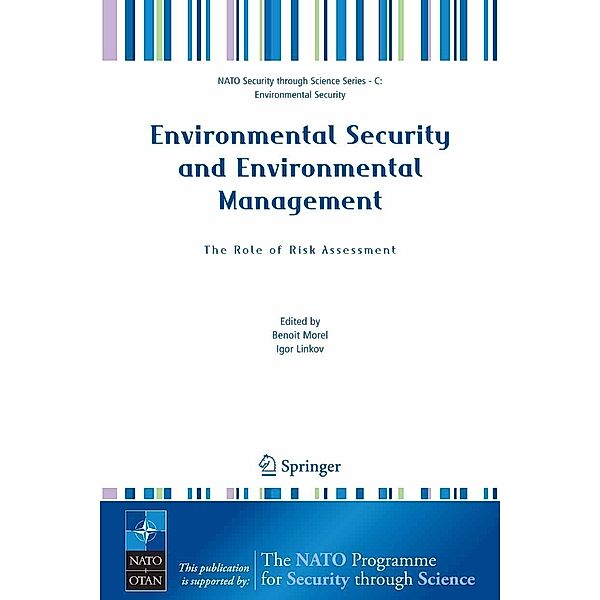 Environmental Security and Environmental Management: The Role of Risk Assessment / Nato Security through Science Series C:
