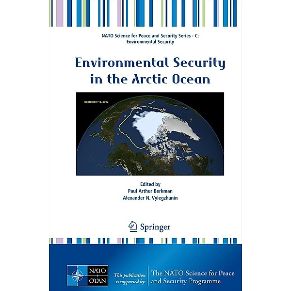 Environmental Security in the Arctic Ocean / NATO Science for Peace and Security Series C: Environmental Security