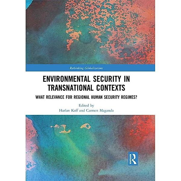 Environmental Security in Transnational Contexts