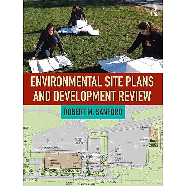 Environmental Site Plans and Development Review, Robert Sanford