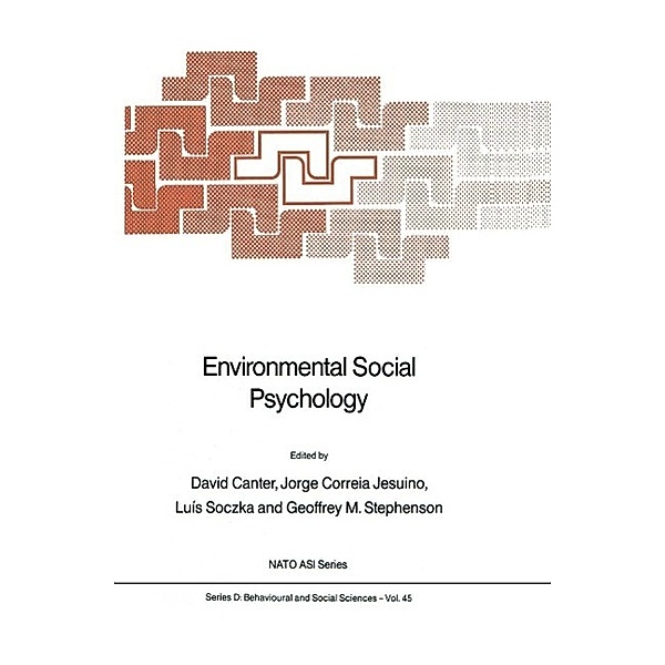 Environmental Social Psychology / NATO Science Series D: Bd.45