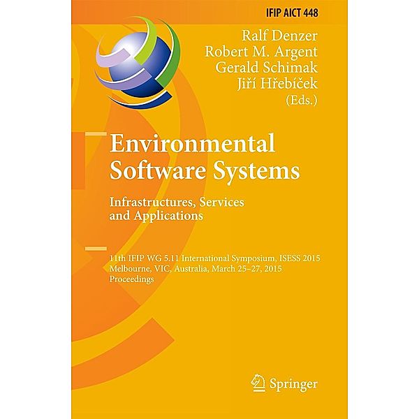 Environmental Software Systems. Infrastructures, Services and Applications / IFIP Advances in Information and Communication Technology Bd.448