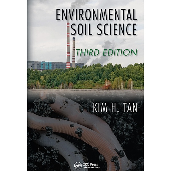 Environmental Soil Science, Kim H. Tan