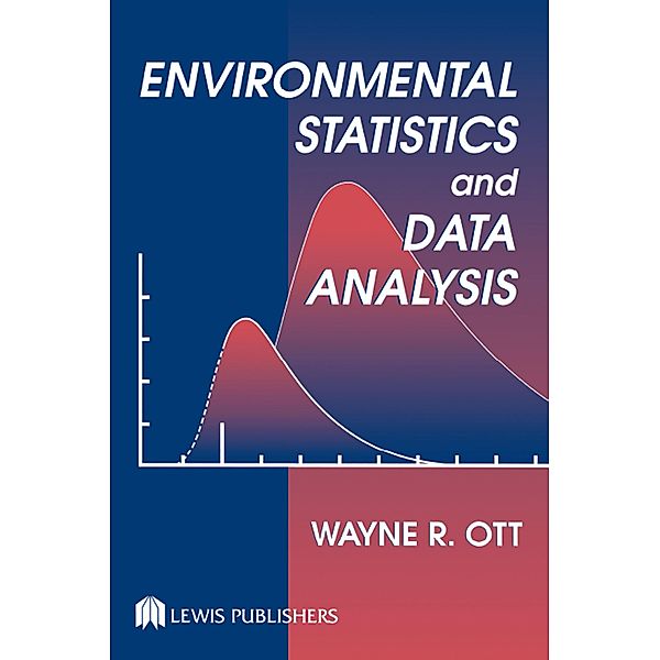 Environmental Statistics and Data Analysis, Wayne R. Ott