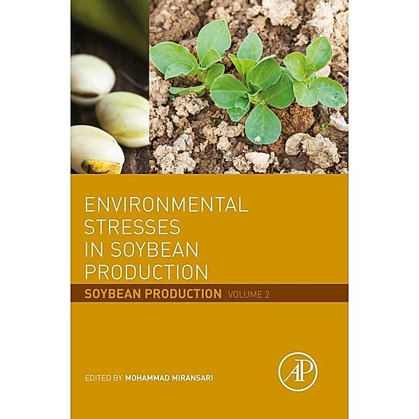 Environmental Stresses in Soybean Production