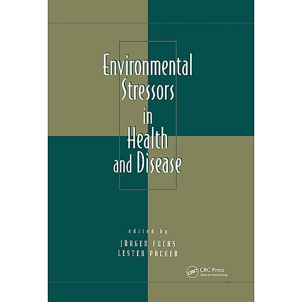 Environmental Stressors in Health and Disease, Jurgen Fuchs