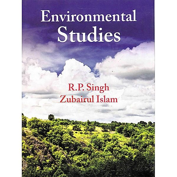 Environmental Studies, R. P. Singh, Zubairul Islam