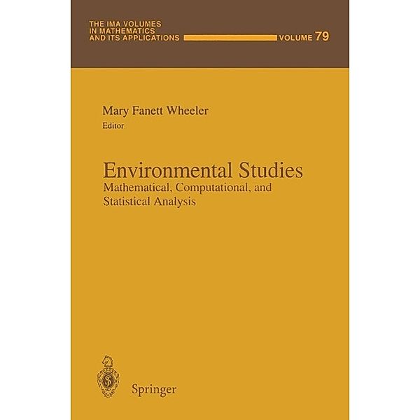 Environmental Studies / The IMA Volumes in Mathematics and its Applications Bd.79