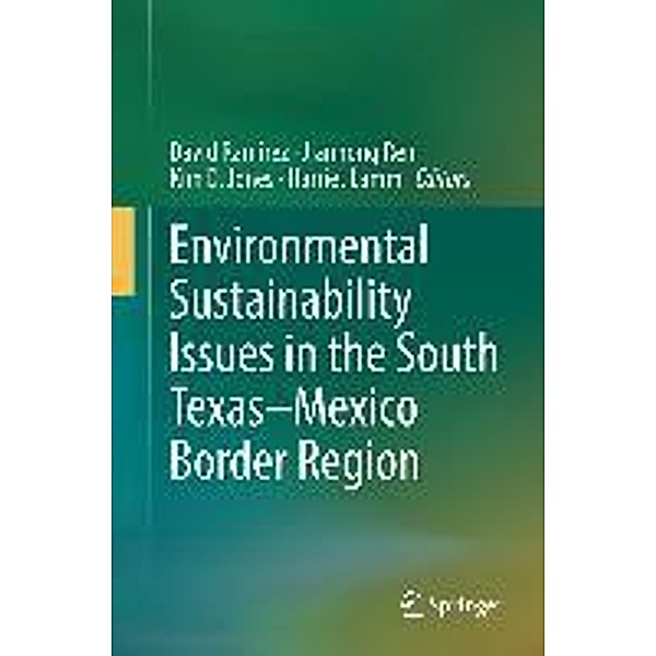 Environmental Sustainability Issues in the South Texas-Mexico Border Region