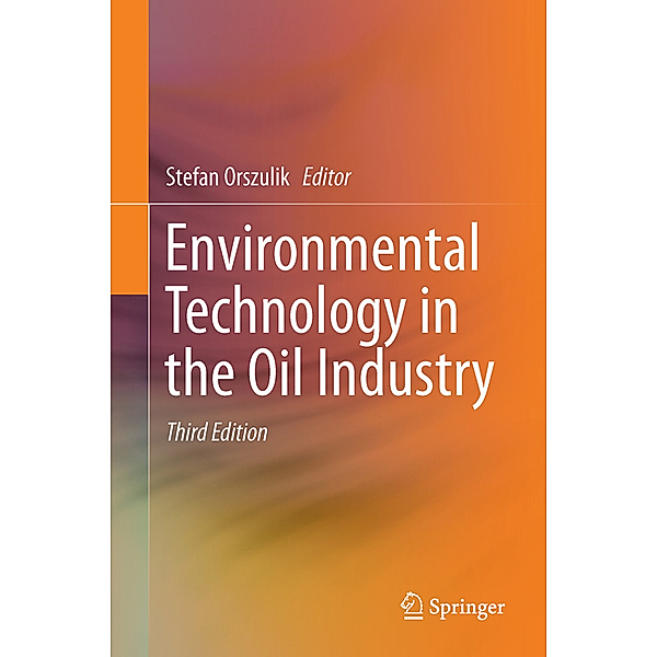 Environmental Technology in the Oil Industry