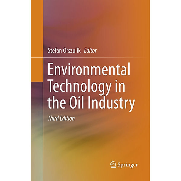 Environmental Technology in the Oil Industry