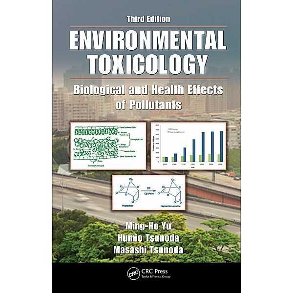Environmental Toxicology, Ming-Ho Yu, Humio Tsunoda, Masashi Tsunoda