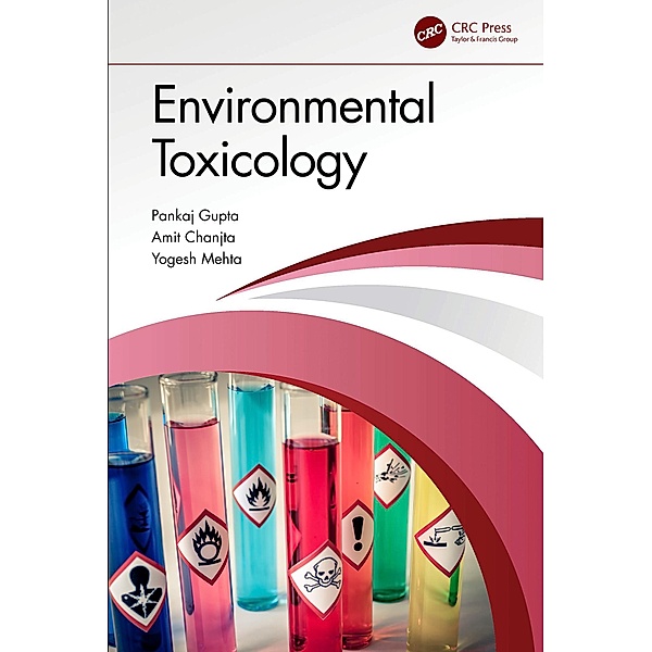 Environmental Toxicology, Pankaj Gupta, Amit Chanjta, Yogesh Mehta