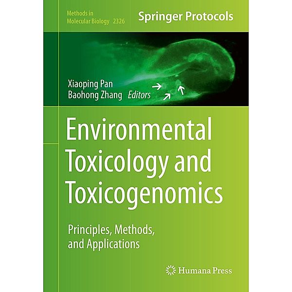 Environmental Toxicology and Toxicogenomics / Methods in Molecular Biology Bd.2326