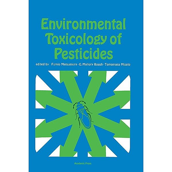Environmental Toxicology of Pesticides, Matsumura