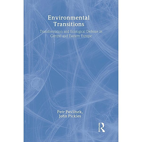 Environmental Transitions, Petr Pavlínek, John Pickles