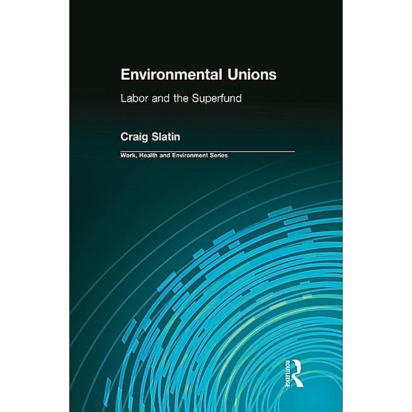 Environmental Unions, Craig Slatin