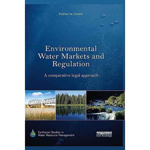 Environmental Water Markets and Regulation, Katherine Owens