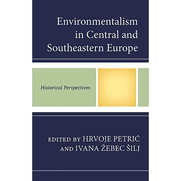 Environmentalism in Central and Southeastern Europe