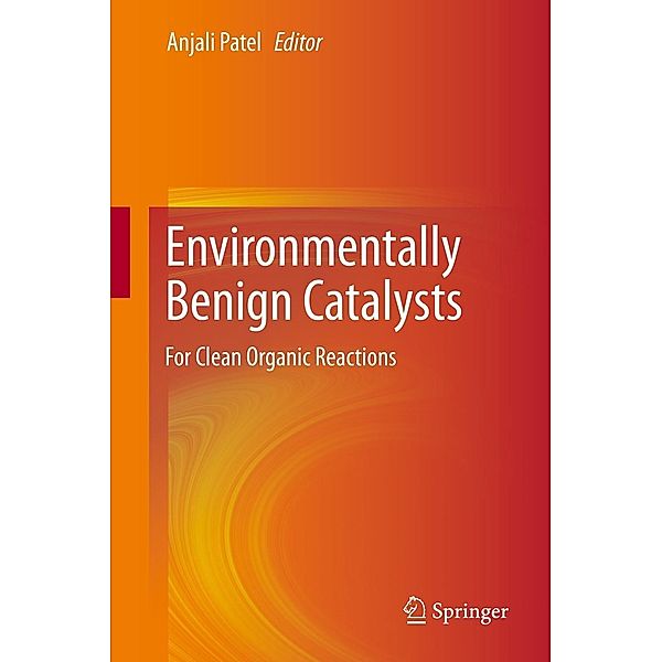 Environmentally Benign Catalysts