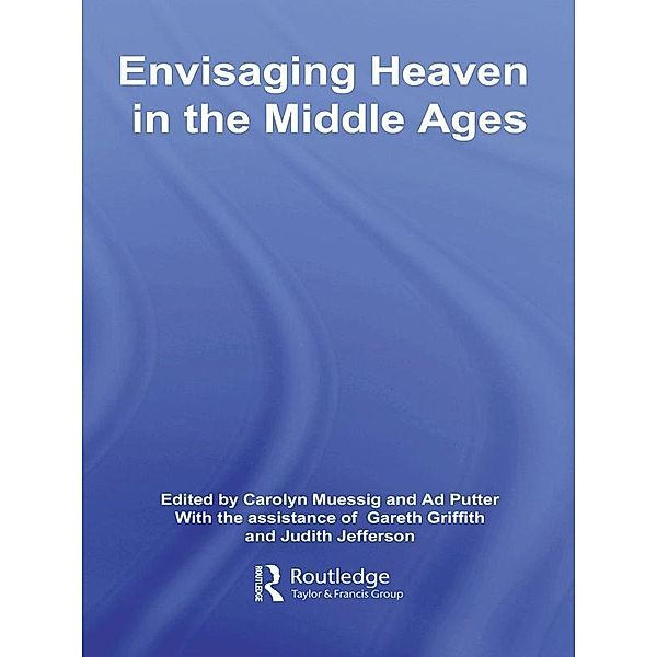 Envisaging Heaven in the Middle Ages