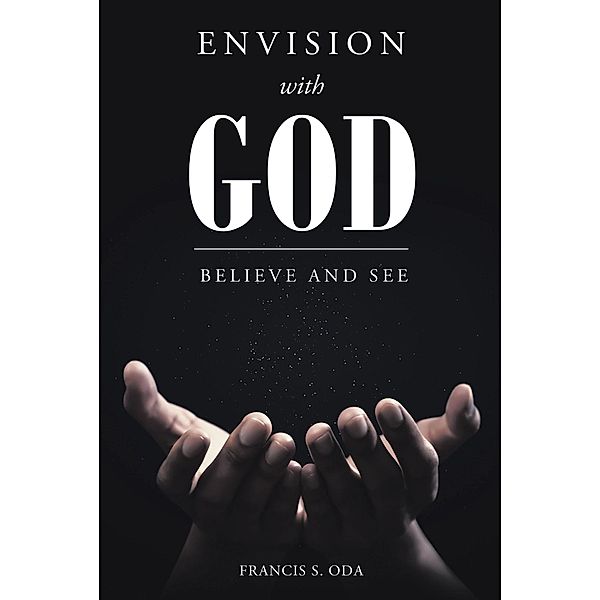 Envision with God, Francis S. Oda