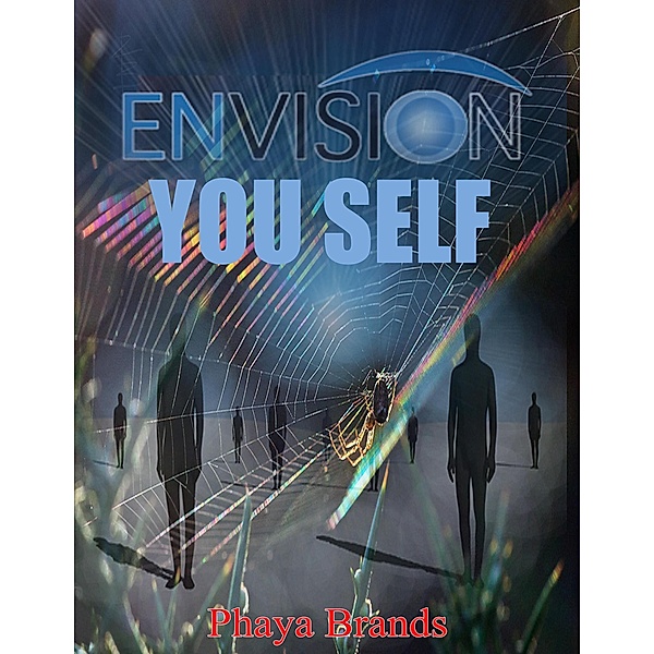 Envision You Self (First Series, #1) / First Series, Phaya Brands