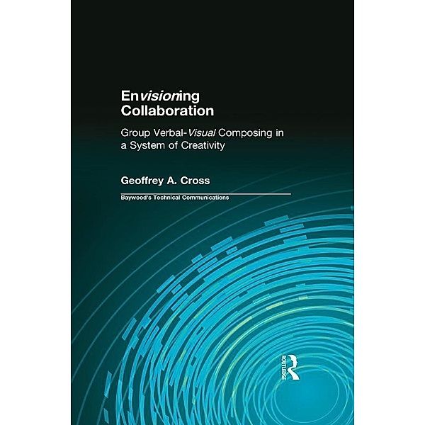 Envisioning Collaboration, Geoffrey A. Cross, Charles H. Sides