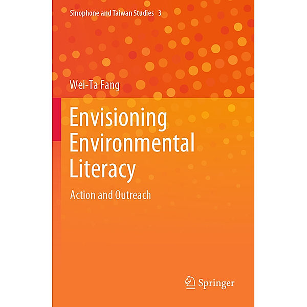 Envisioning Environmental Literacy, Wei-Ta Fang